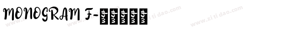 MONOGRAM F字体转换